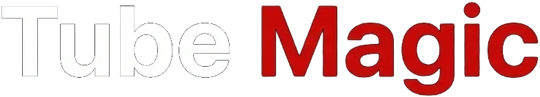 TubeMagic